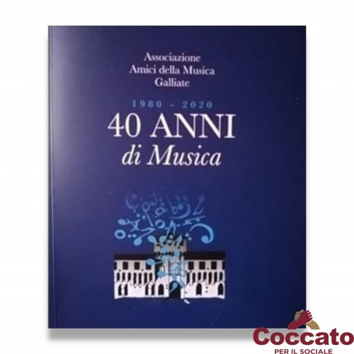 Opera editoriale Booksystem "40 anni di Musica a Galliate".